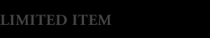 LIMITED ITEM／リミテッドアイテム
